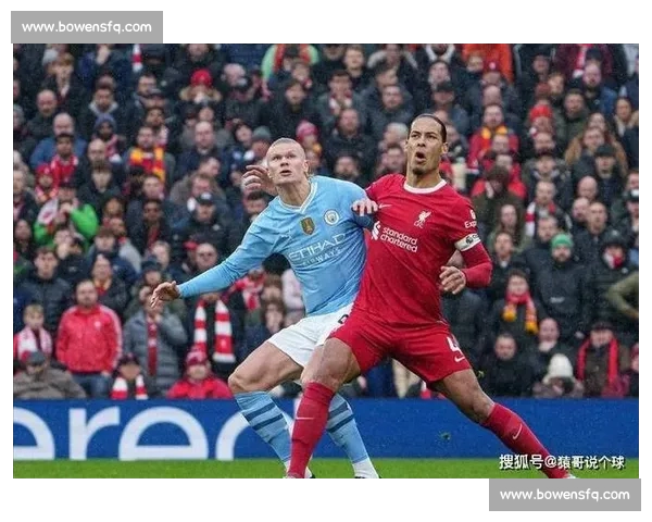 英超本轮焦点战前瞻 曼联迎战利物浦 切尔西对阵阿森纳双雄争锋